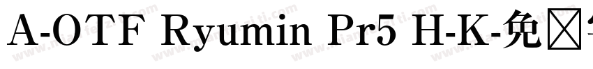 A-OTF Ryumin Pr5 H-K字体转换